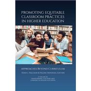 Promoting Equitable Classroom Practices in Higher Education by Heidi L. Hallman, Valerie Mendoza, 9781806600663