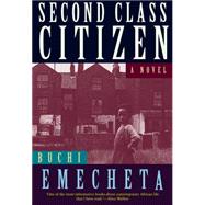 Second Class Citizen by Emecheta, Buchi, 9780807610664