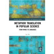 Metaphor Translation in Popular Science by Sui He, 9781032620664