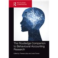 The Routledge Companion to Behavioral Accounting Research by Libby; Theresa, 9781138890664