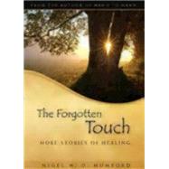 The Forgotten Touch by Mumford, Nigel W. D., 9781596270664