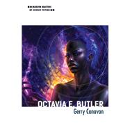 Octavia E. Butler by Canavan, Gerry, 9780252040665