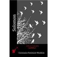 Solomon by Woolson, Constance Fenimore, 9781519270665