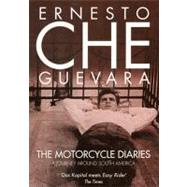 Motorcycle Diaries : A Journey Around South America by GUEVARA, CHEWRIGHT, ANN, 9781859840665