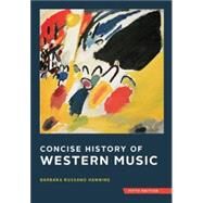 Concise History of Western Music w/ Total Access Registration Card by Hanning, Barbara Russano, 9780393920666