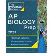 Princeton Review AP Biology Prep, 2023 3 Practice Tests + Complete Content Review + Strategies & Techniques by The Princeton Review, 9780593450666