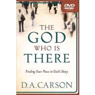 The God Who Is There by Carson, D. A., 9780801030666
