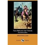 Faro Nell and Her Friends,Lewis, Alfred Henry; Dunton,...,9781409990666