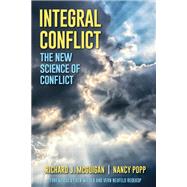 Integral Conflict by Mcguigan, Richard J.; Popp, Nancy; Wilber, Ken; Redekop, Vern Neufeld, 9781438460666