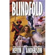 Blindfold by Kevin J. Anderson, 9781614750666