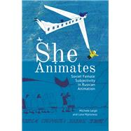 She Animates by Mjolsness, Lora; Leigh, Michele, 9781644690666
