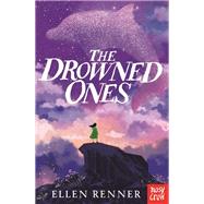 The Drowned Ones by Ellen Renner, 9781788000666