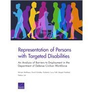 Representation of Persons With Targeted Disabilities by Matthews, Miriam; Schulker, David; Curry Hall, Kimberly; Haddad, Abigail; Lim, Nelson, 9781977400666