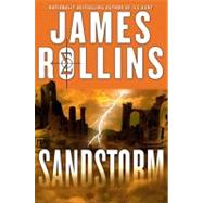 Sandstorm by Rollins, James, 9780060580667
