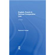 English, French & German Comparative Law by Youngs; Raymond, 9780415540667