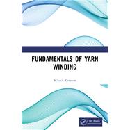 Fundamentals of Yarn Winding by Milind Koranne, 9781032760667