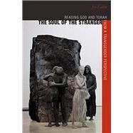 The Soul of the Stranger by Ladin, Joy, 9781512600667