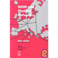 WDM and Photonic Networks Vol. 1 : NOC 2000 by Faulkner, D. W.; Harmer, A. L., 9781586030667