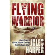 Flying Warrior by Harper, Jules, 9781683500667