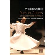 Rumi et Shams by William Chittick, 9782376500667