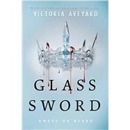 Glass Sword by Aveyard, Victoria, 9780062310668