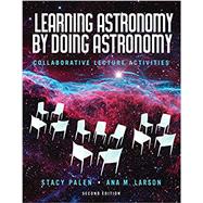 Learning Astronomy by Doing Astronomy by Palen, Stacy; Larson, Ana, 9780393690668