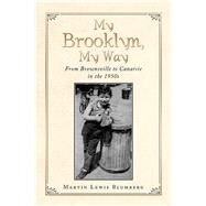 My Brooklyn, My Way by Blumberg, Martin Lewis, 9781796070668