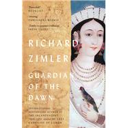 Guardian of the Dawn by Zimler, Richard, 9781913640668