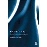 Europe Since 1989 by Outhwaite, William, 9780367870669