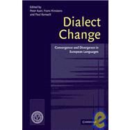 Dialect Change: Convergence and Divergence in European Languages by Edited by Peter Auer , Frans Hinskens , Paul Kerswill, 9780521070669