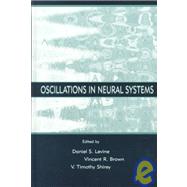 Oscillations in Neural Systems by Levine; Daniel S., 9780805820669