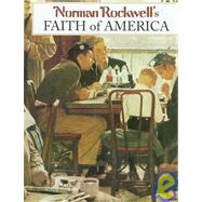 Norman Rockwell's Faith of America by Bauer, Fred, 9780896600669