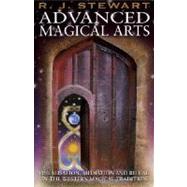 Advanced Magical Arts by Stewart, R. J., 9781870450669