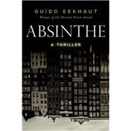 Absinthe by Eeckhaut, Guido, 9781510730670