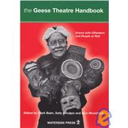 Geese Theatre Handbook : Drama with Offenders and People at Risk by Baim, Clarke, 9781872870670