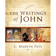 The Writings of John by Pate, C. Marvin, 9780310530671