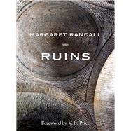 Ruins by Randall, Margaret; Price, V. B., 9780826350671
