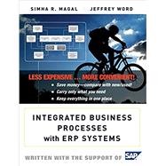 Integrated Business Processes With Erp Systems + Wileyplus by Magal, Simha R.; Word, Jeffrey, 9781118090671