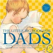 The Little Big Book for Dads, Revised Edition by Tabori, Lena; Wakabayashi, H. Clark, 9781599620671