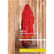 Gender and Masculinities: Histories, Texts and Practices in India and Sri Lanka by Doron; Assa, 9781138950672