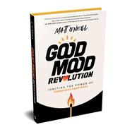 Good Mood Revolution by Matt O'Neill, 9798891880672