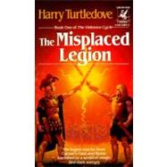 Misplaced Legion by TURTLEDOVE, HARRY, 9780345330673