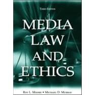 Media Law and Ethics by Moore; Roy L., 9780805850673