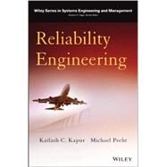 Reliability Engineering by Kapur, Kailash C.; Pecht, Michael, 9781118140673