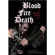 Blood, Fire, Death by Johannesson, Ika; Klingberg, Jon Jefferson, 9781627310673