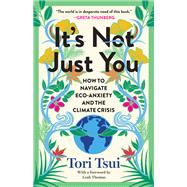 It�s Not Just You by Tori Tsui, 9798893850673