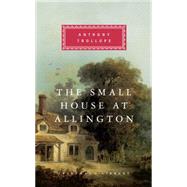 The Small House at Allington by Trollope, Anthony; Cockshut, A. O. J., 9780375400674