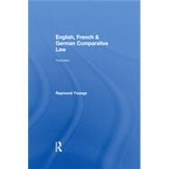 English, French & German Comparative Law by Youngs; Raymond, 9780415540674