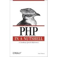 Php in a Nutshell by Hudson, Paul, 9780596100674