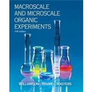 Macroscale and Microscale Organic Experiments by Williamson, Kenneth L; Minard, Robert D;Masters, Katherine M, 9780618590674